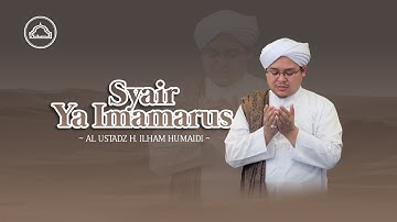 Syair Ya Imamarus - Al Ustadz H. Ilham Humaidi - Majelis As Shofa Banjarmasin