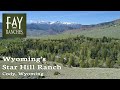 SOLD | Wyoming Ranch For Sale | 313± Acres | Star Hill Ranch | Cody Wyoming