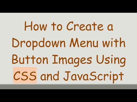 How to Create a Dropdown Menu with Button Images Using CSS and JavaScript