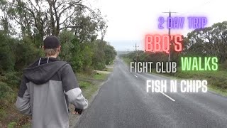 2 Day Trip, BBQ's, Fight Club, Walks, And Fish N Chips