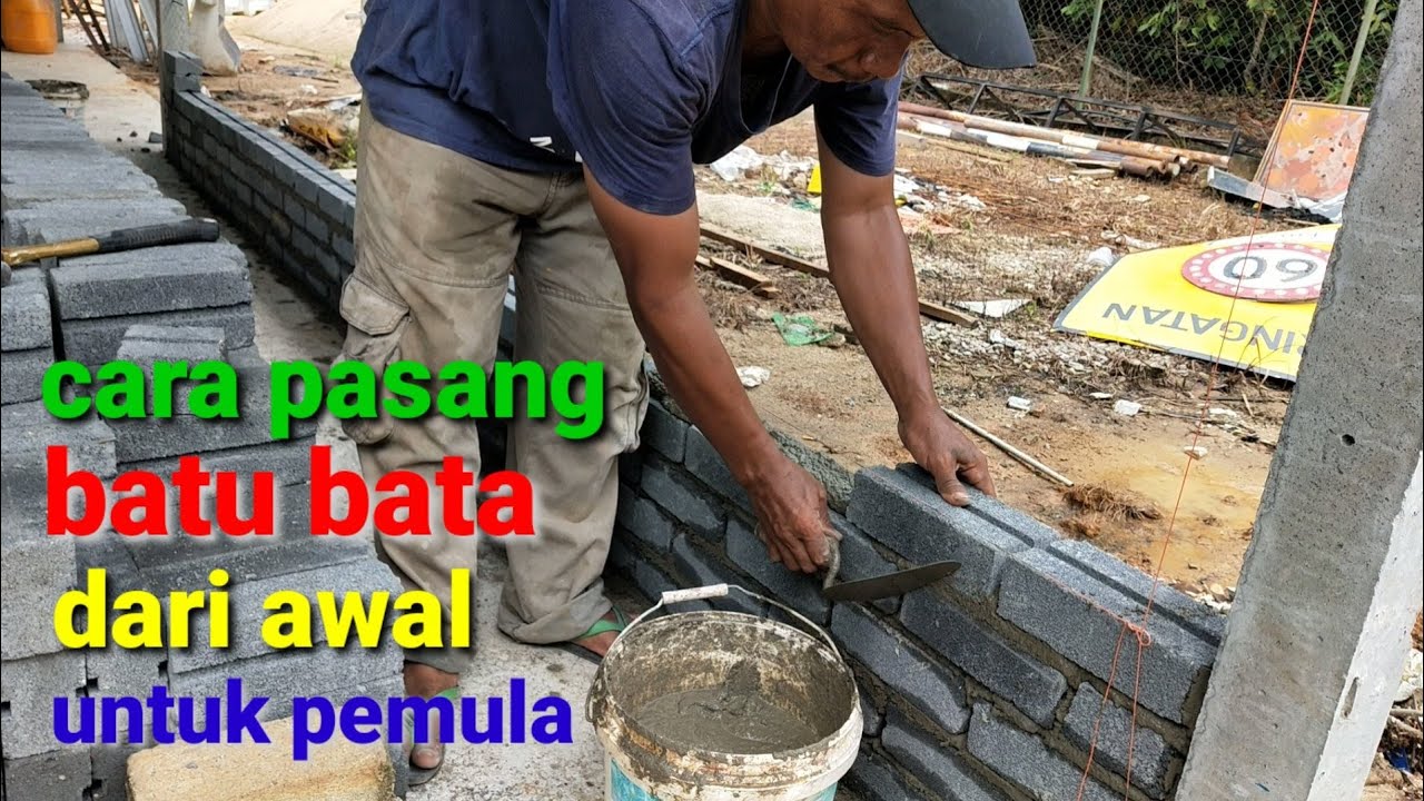 Cara pasang batu  bata  dari awal yang mudah dan simpel 