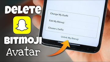 How to Delete Bitmoji Avatar on Snapchat