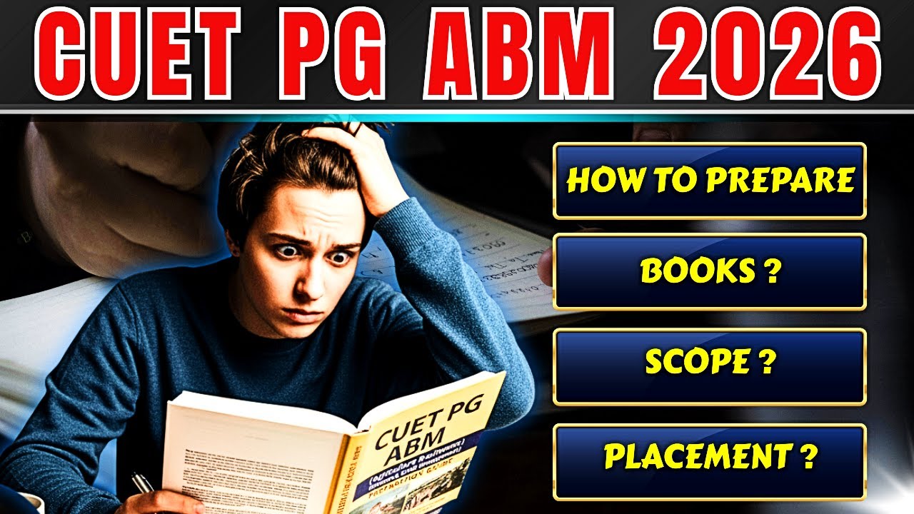 CUET PG ABM 2026 | Preparation Strategy, Books, Scope & Placement 🔥 ...