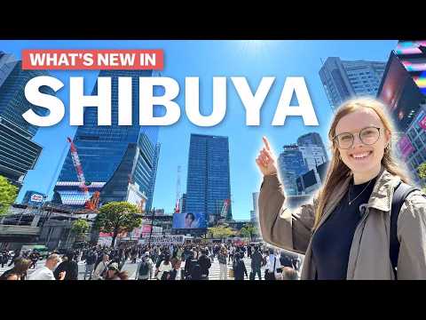 Shibuya in 2026: What's Changed and What's to Come?