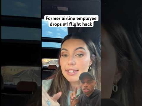 Former Airline Employee drops #1 Flight Hack #airlines #flighfl#hack #fyp #travel #watch #airport