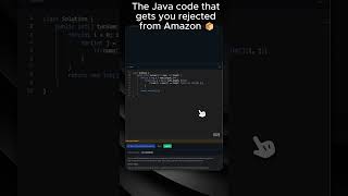 The java code that gets you rejected from amazon