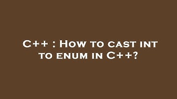 C++ : How to cast int to enum in C++?