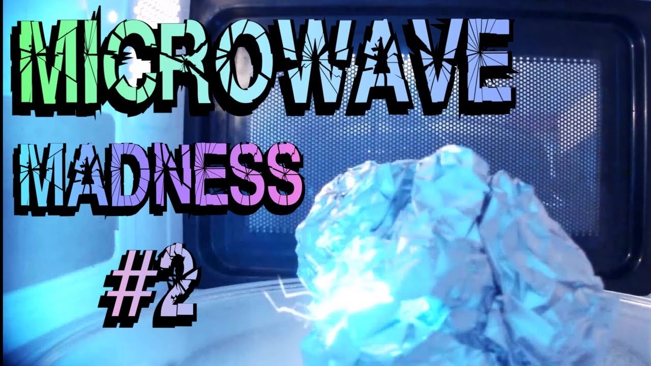 (Microwave Madness 2) Things you should NOT! Microwave tinfoil