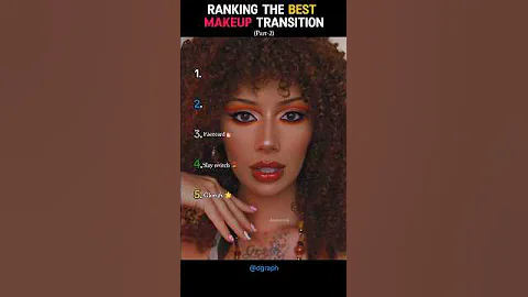 Ranking the best makeup transitions 👑(Part 2) #tiktokviral #shorts