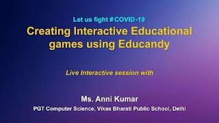 Webinar on ICT tools : Creating Interactive Educational games using Educandy
