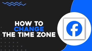 How To Change The Time Zone On Facebook (Quick Tutorial)