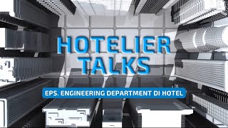 [LIVE] Hotelier Talks -  Engineering Department di Hotel