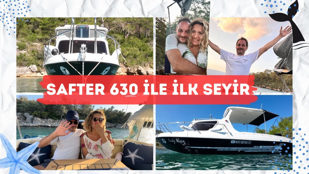 Safter 630 ile ilk seyir. Löngöz'e niyet Sedir'e kısmet