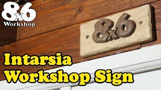 Intarsia Workshop Sign - A Scrollsaw Adventure! - Project 011