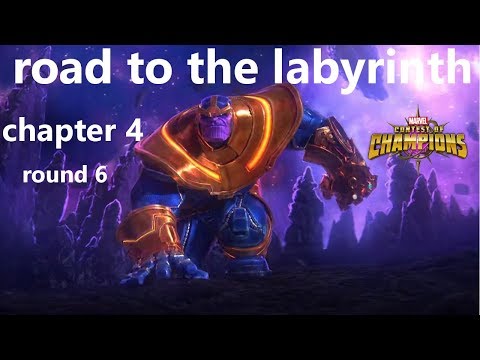 road to the labyrinth chapter 4 (round 6) || marvel contest of champions (part 212)