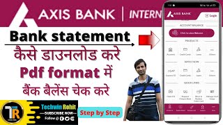 Axis bank ka statement kaise nikale I How to Check Axis Bank Statement Online? Mini Statement ll