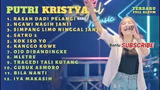 PUTRI KRISTYA II RASAH DADI PELANGI II TERBARU FULL ALBUM