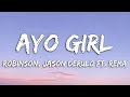 Robinson Jason Derulo Ayo Girl Fayahh Beat Ft Rema Lyrics
