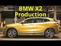 BMW X2 Production