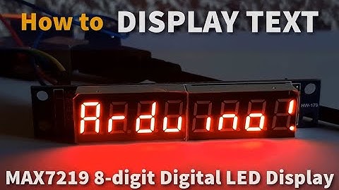 Arduino Display Text on MAX7219 8-digit LED Display