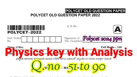 POLYCET 2024/2022Physics key analysis