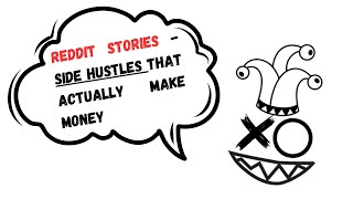Side Hustles that will make you money according to reddit - Part 4