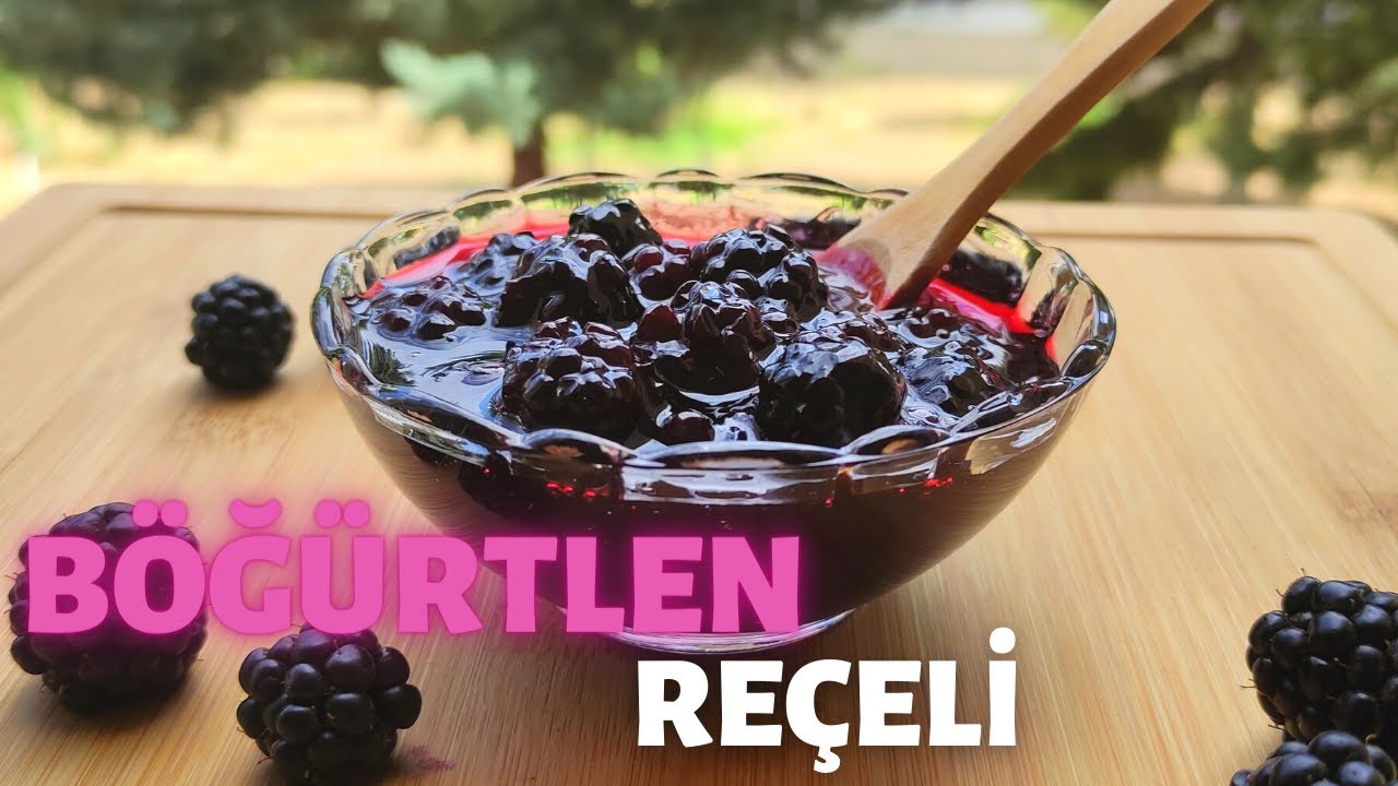 TANE TANE DAĞILMAYAN BÖĞÜRTLEN REÇELİ TARİFİ, Böğürtlen Reçeli Nasıl Yapılır? Dürdane'nin Elinden
