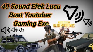 SOUND EFFECT LUCU YANG SERING DI PAKAI YOUTUBER GAMING EXE