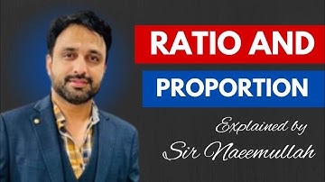 Ratio and proportion | Important mathematics lecture | Sir Naeemullah mahar