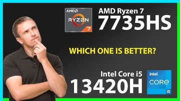 AMD Ryzen 7 7735HS vs INTEL Core i5 13420H Technical Comparison