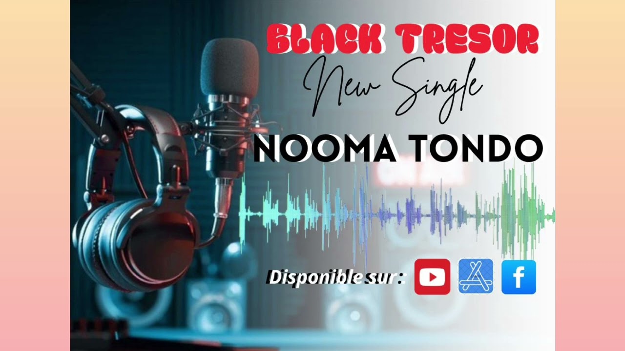 Black_Trésor_Nooma_Tondo_audio_officiel
