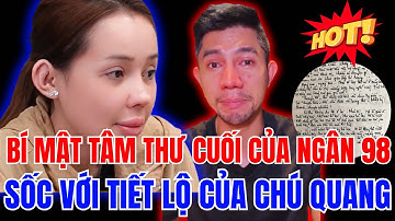 Ngân 98 Bị Bắt Năm 2025: Lương Bằng Quang Khóc Nức Nở Đọc Tâm Thư Cuối Cùng Của Vợ