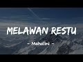 Melawan restu  mahalini vidio lirik