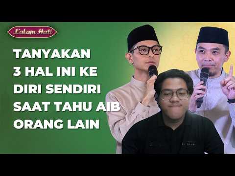 Tahu Aib Orang Lain? Tanyakan 3 Hal ini ke Diri Sendiri Agar Tak Dapat Dosa Ghibah | KALAM HATI