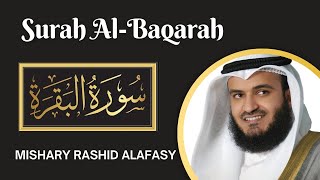 Surah Al -Baqarah full recitation by Mishary Rashid Alafasy