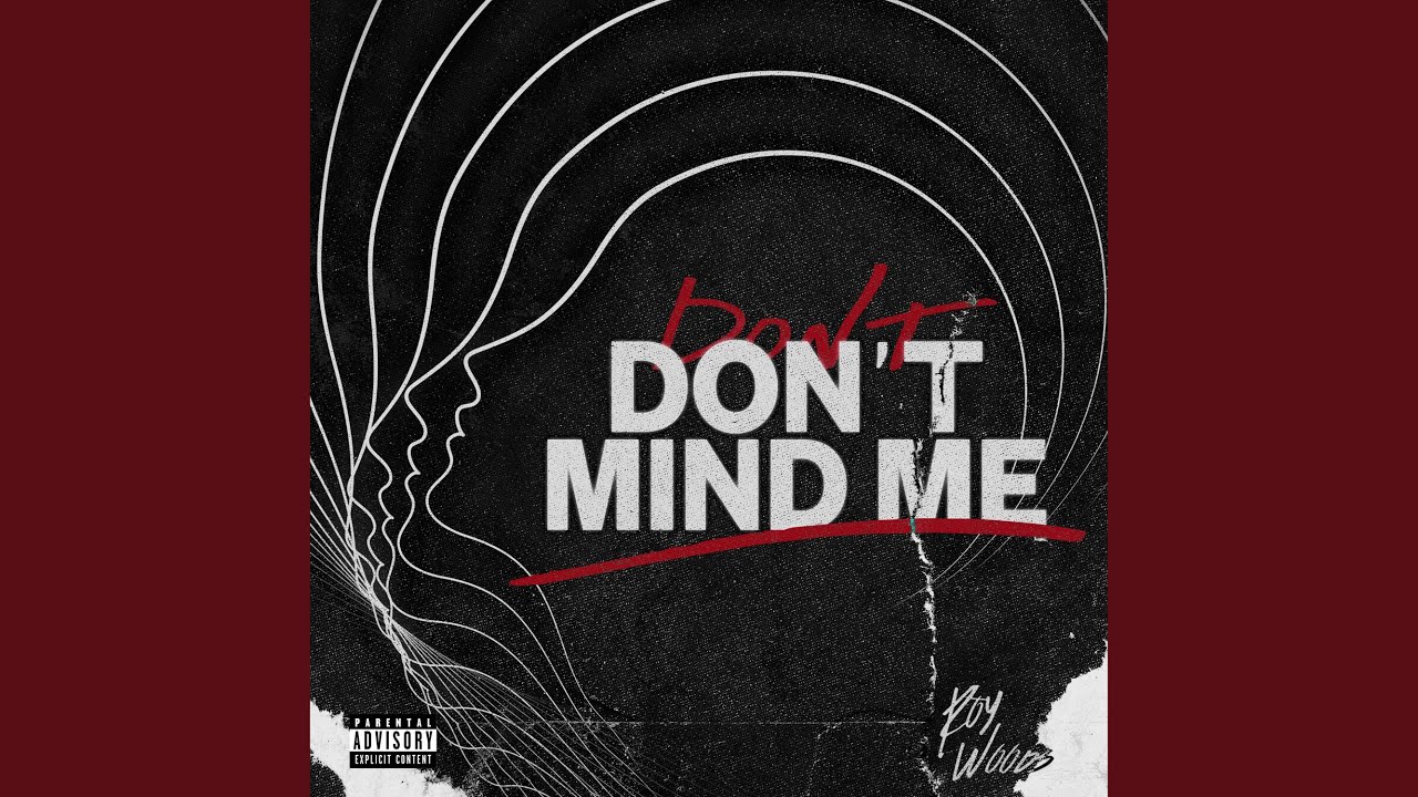 Don t Mind Me YouTube