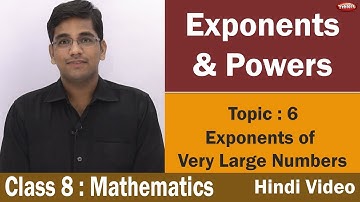 CBSE | NCERT | Class 8 | Maths | Algebra | Exponents & Powers | 6 | Hindi Video | Very Large Numbers