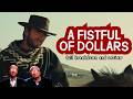 A Fistful of Dollars is One Heck of a Movie