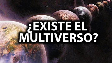 ¿Existe el multiverso?