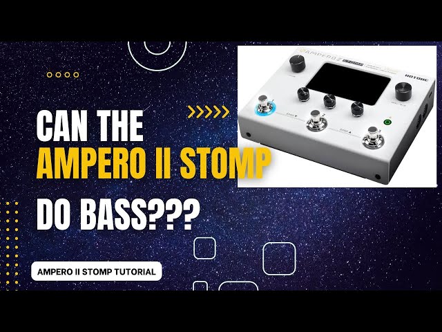 Ampero II Stomp - Can it do Hard Rock Bass??? - YouTube