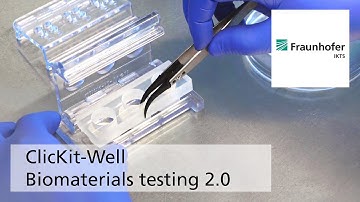 ClicKit-Well – Biomaterials testing 2.0