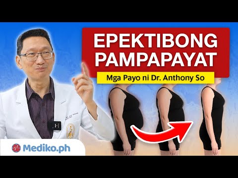 Epektibong PAMPAPAYAT ngayong bagong taon ayon kay Dr. Anthony So