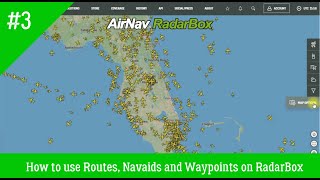 How To Use Routes, Navaids And Waypoints On Radarbox