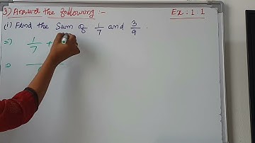 TN SB #SAMASEERKALVI#STD 6 TERM 3 FRACTIONS EX 1.1   3 .1 Find the sum of 1/7 and 3/9.