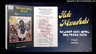 Ade Manuhutu - Selamat Natal dan Tahun Baru