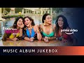 Four More Shots Please S02 - Music Album Jukebox | Sayani Gupta, Kirti Kulhari, Bani J,Maanvi Gagroo