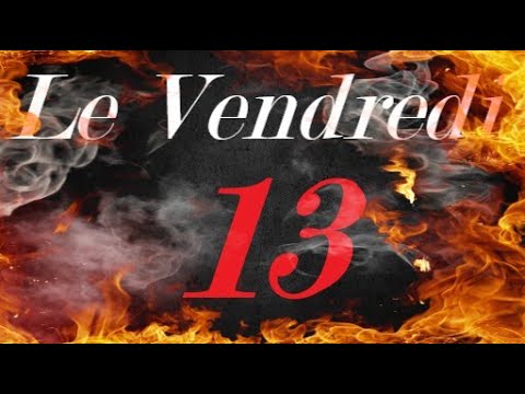 Vidéo: Quels événements Célèbres Se Sont Produits Le Vendredi 13 ?