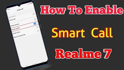 Realme 7 Phone Main Smart Call Setting Kaise Kare || How To Enable Smart Call Setting Realme 7
