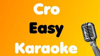 Video thumbnail of "Cro • Easy • Karaoke"