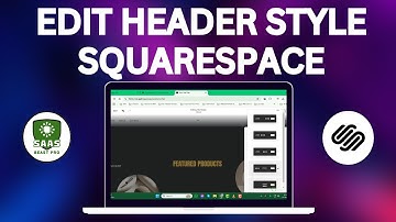 How to Edit Header Style Squarespace
